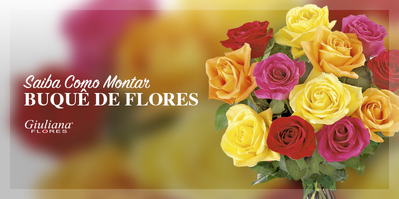 Saiba Como Montar Buquê de Flores