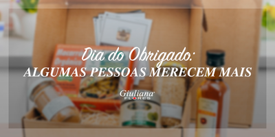 Dia do Obrigado: Algumas Pessoas Merecem Mais do Que Apenas Ouvir Essa Palavra