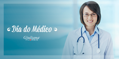 Dia do Médico: Presenteie Aquele Que Cuida De Você