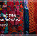 Estampas Étnicas: Conheça Tudo Sobre Elas!