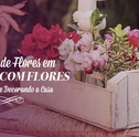 Caixote com Flores – Reutilizando e Decorando a Casa