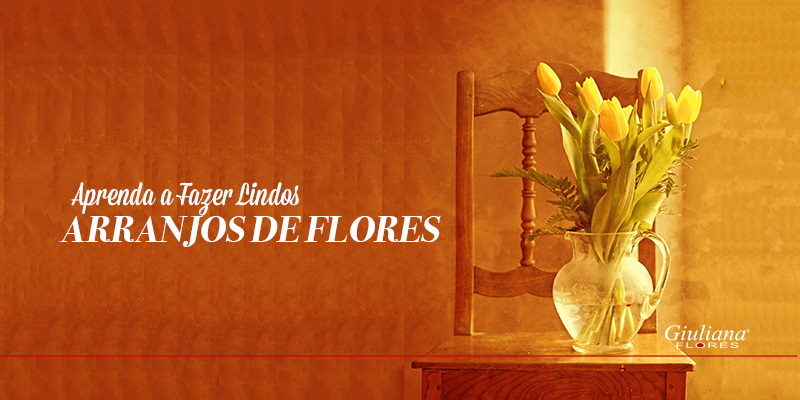 Aprenda a Fazer Lindos Arranjos de Flores