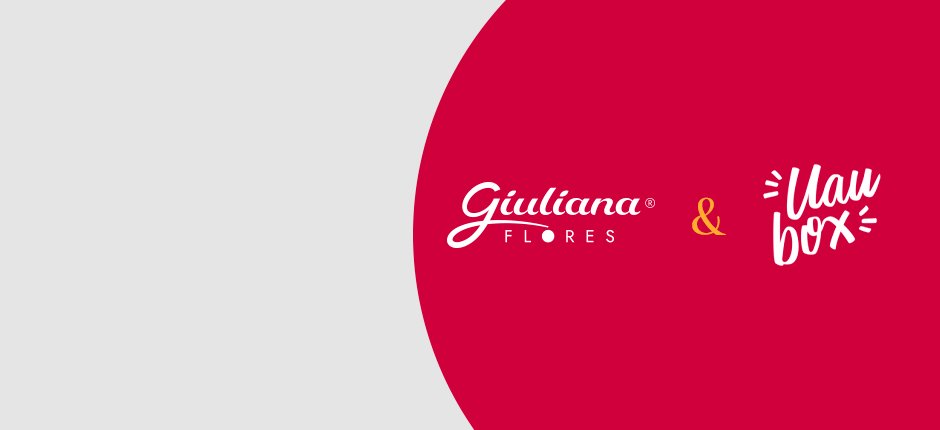Giuliana Flores e UAUBox fecham parceira com descontos incríveis